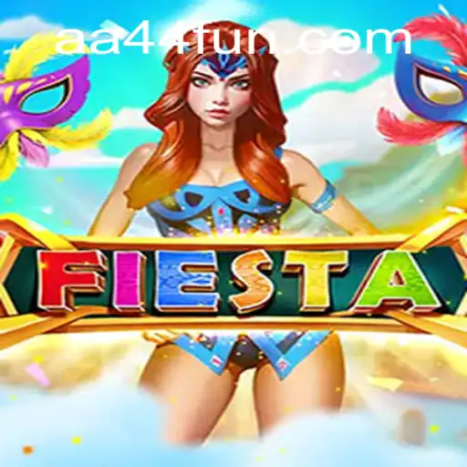 Exploring the Vibrant World of Fiesta: A Game of Fun and Strategy at AA44.com
